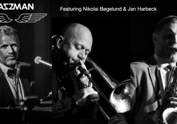 Flying Jazzman Quintet featuring Nikolai Bøgelund & Jan Harbeck in Horsens on 08/05/22